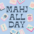 Mahj All Day | Mahjong Cocktail Funny Napkin